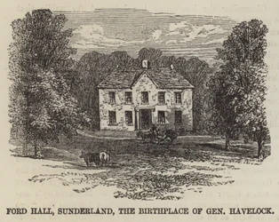 Ford Hall, Sunderland, the Birthplace of General Havelock