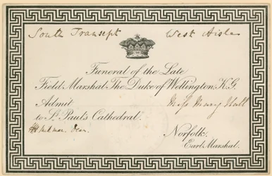 Invitation to the funeral of Arthur Wellesley, the Duke of Wellington, at St Paul