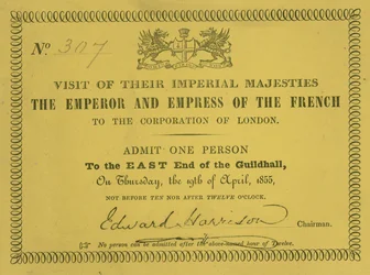 Invitation to the Visit of Their Imperial Majesties, the Emperor and Empress of the French, at the Guildhall, London, on 19 April 1855