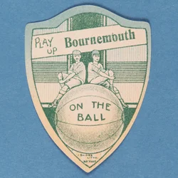 Play Up Bournemouth, Baines Card in the Shape of a Shield and Two Footballers Sitting on Top of a Large Football, 1888-89