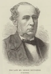 The late Mr George Routledge, Publisher