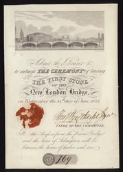 Ticket to the Ceremony of Laying the First Stone of the New London Bridge