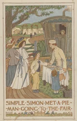 Simple Simon met a pieman going to the fair