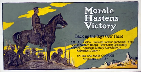 Morale Hastens Victory - Back up the Boys Over There United War Work Campaign, Nov. 11th - 18th