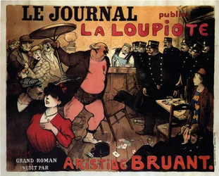 Le Journal Publie La Loupiote, Grand Roman by Aristide Bruant