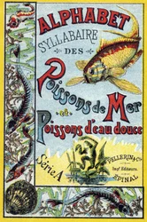 Cover of "Syllabary Alphabet of Marine and Freshwater Fish". Serie A. Pellerin et Cie, printers-publishers, Epinal, late 19th century.