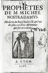 Frontispiece to Les Propheties de M. Michel de Nostradamus, with a portrait of Nostradamus, published in Lyon 1568