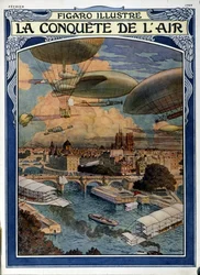 The Conquest of the Air: Airship, Balloon and Hot Air Balloon over Paris - Cover in Figaro Illustrated, February 1909