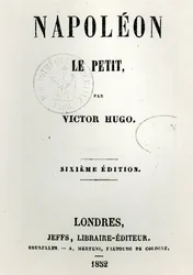 Title page of Napoleon le Petit, by Victor Hugo, 6th edition, published by Jeffs, 1852