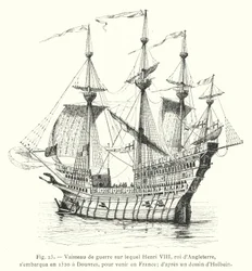 Warship on which Henry VIII, King of England, embarked in 1520 at Dover, to come to France; after a drawing by Holbein