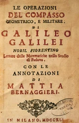 Title page of Operations of the Geometric and Military Compass by Galileo Galilei (1564-1642), with notes by Mattia Bernaggieri, published in Milan