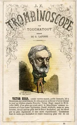 Victor Hugo (1802-1885) - illustration from "Le Trombinoscope", a satirical political periodical by Leon-Charles Bienvenu, known as Touchatout monography N. 25, Imprimerie Vallee, Paris, Feb 1872