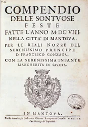 Chronicles describing the celebrations organized in Mantua by prince of Gonzaga (1608)