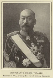 Lieutenant-General Terauchi, Minister of War, formerly Director of Military Education