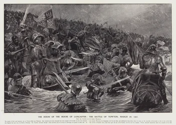 The Doom of the House of Lancaster: The Battle of Towton, 29 March 1461