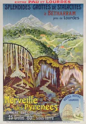 Poster Advertising the Betharram Caves, Wonders of the Pyrenees, Between Pau and Lourdes, c.1900