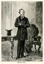 Phileas Fogg, from Around the World in Eighty Days by Jules Verne
